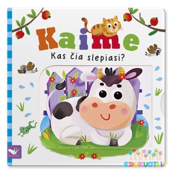Knygelė su judančiais ir paslėptais elementais Kas slepiasi Kaime