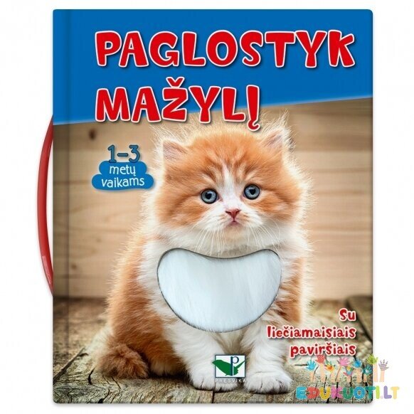 Knygelė su sensoriniais liečiamais elementais Paglostyk Mažylį